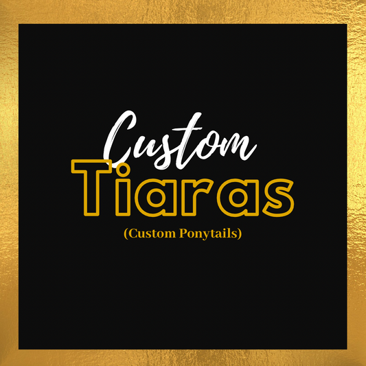 Custom Tiaras
